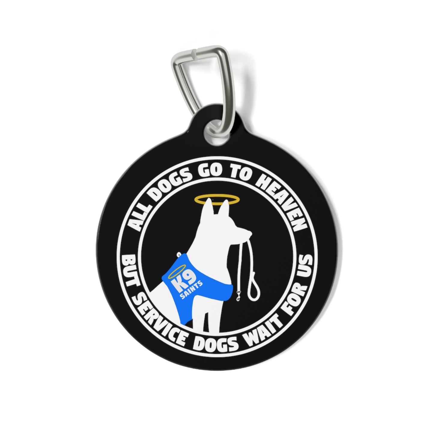 Service Dogs Wait for Us "Dog Tag"